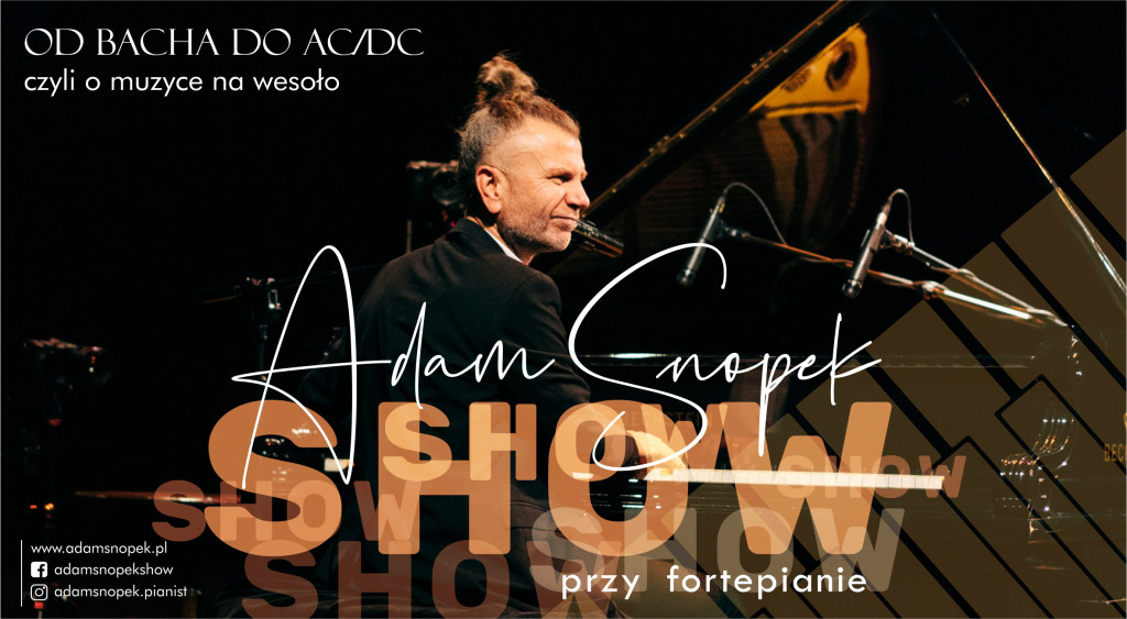 Adam Snopek - tarnogórski pianista uniwersalny