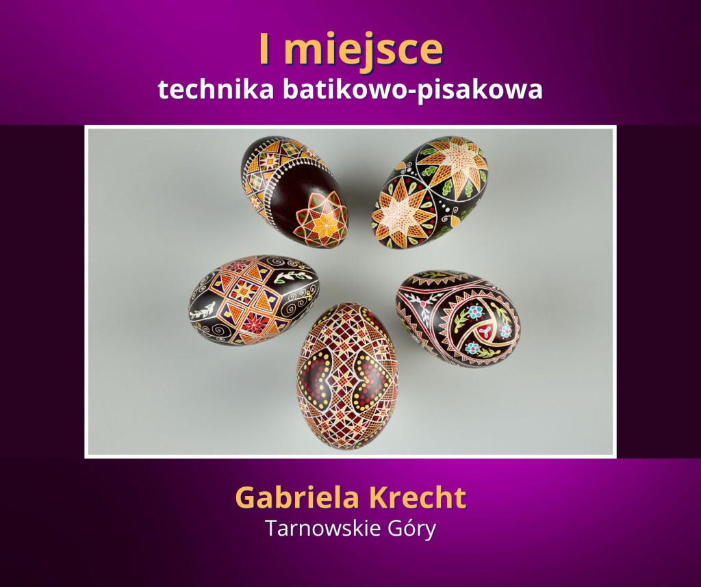 Tarnogórzanka wykonała najpiękniejszą pisankę w Polsce