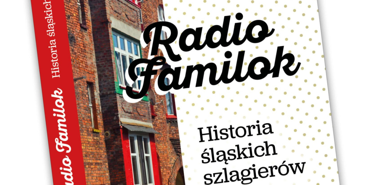 Paweł Klica jestem autorem pierwszej książki o śląskich szlagierach "Radio Familok. Historia śląskich szlagierów". Zaprasza na spotkanie autorskie, które odbędzie się w Galerii Sztuki "Inny Śląsk" w Tarnowskich Górach.