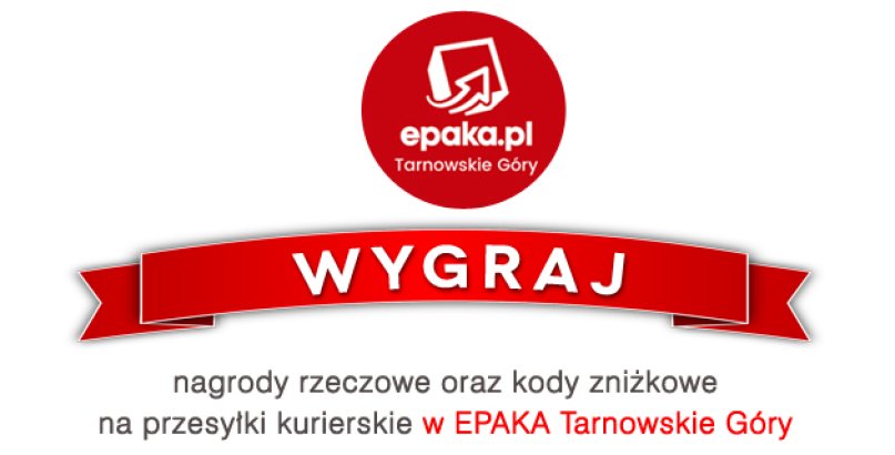 Wygraj nagrody rzeczowe oraz kody rabatowe na przesylki w EPAKA Tarnowskie Góry
