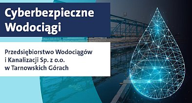 Cyfrowa tarcza dla tarnogórskich wodociągów