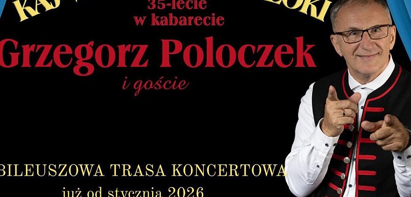 Grzegorz Poloczek: jubileuszowy wieczór
