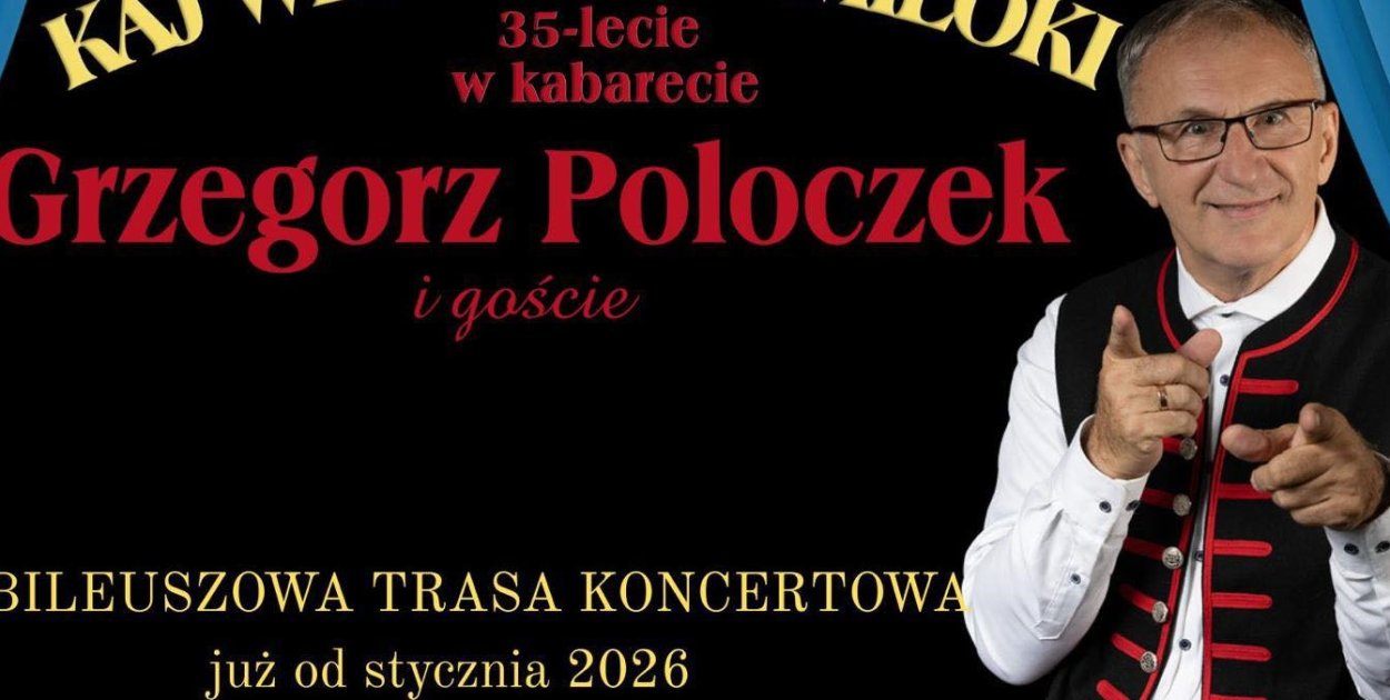Grzegorz Poloczek: jubileuszowy wieczór